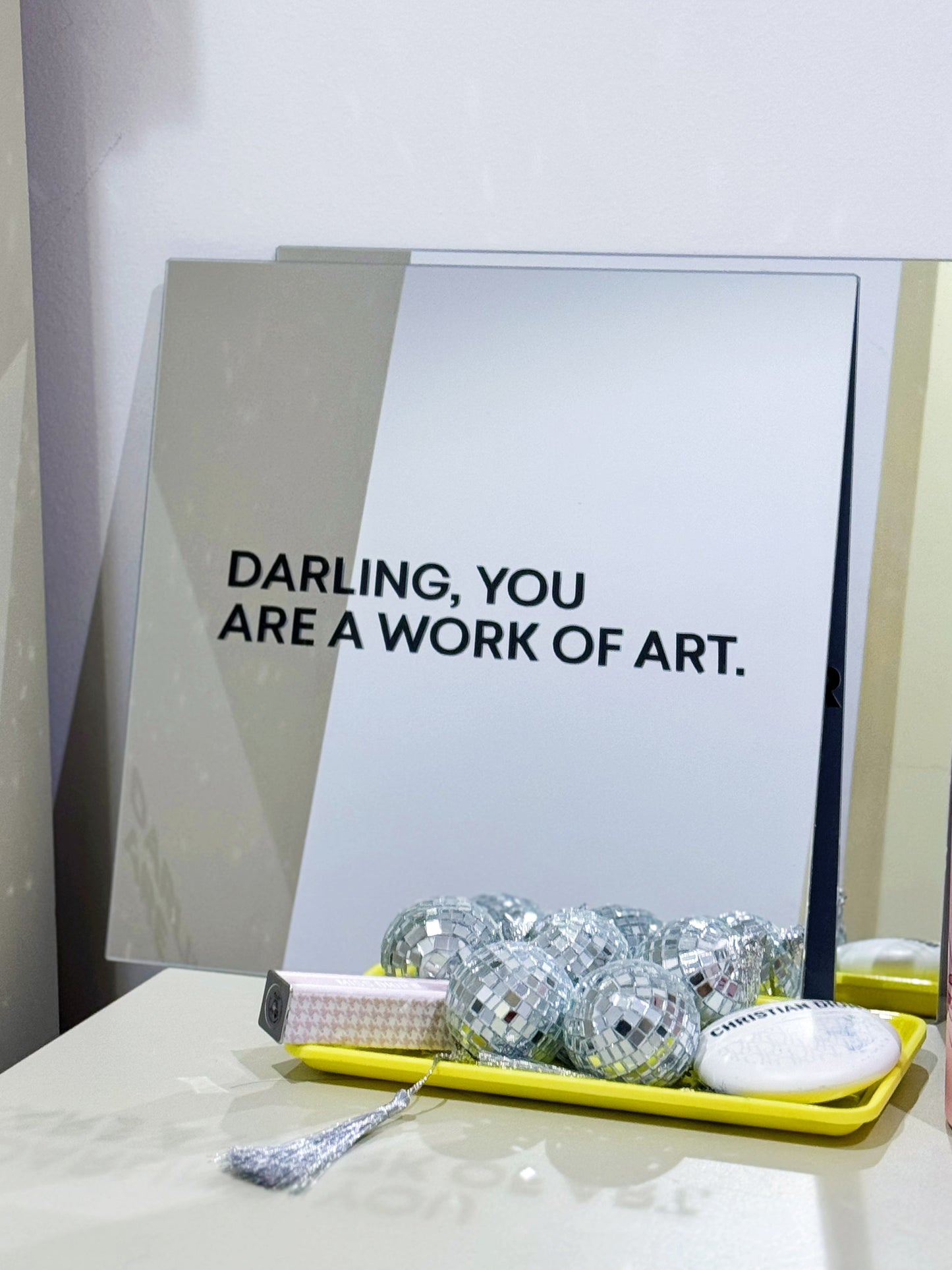 “You are a work of art” - Mirror